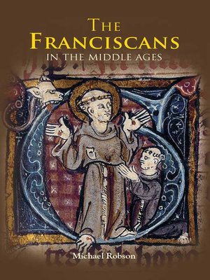 cover image of The Franciscans in the Middle Ages